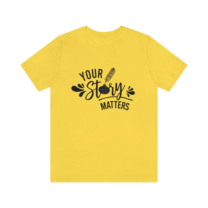 Your Story Short Sleeve Tee