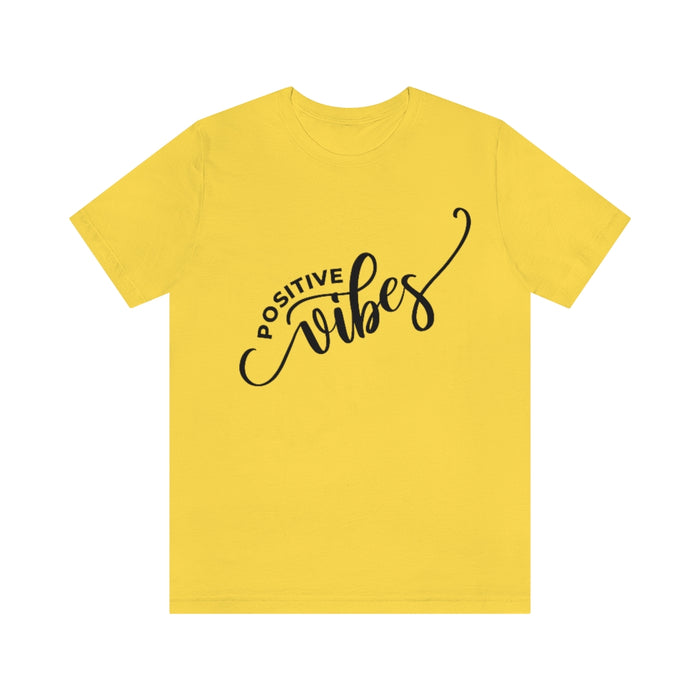 Positive Vibes Tee