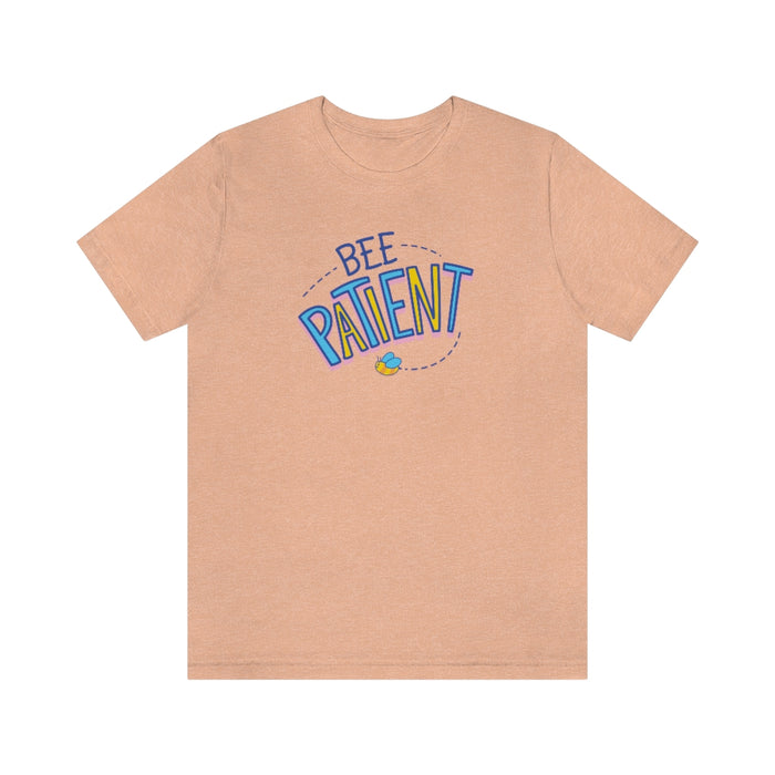 Be patient Tee
