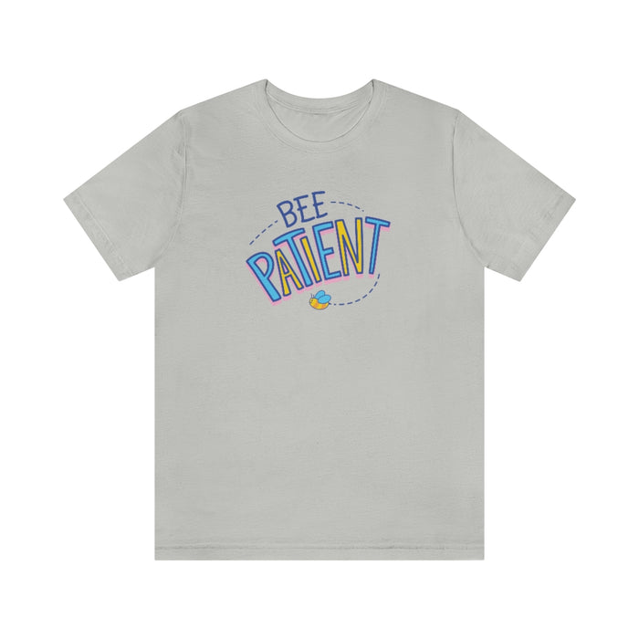 Be patient Tee