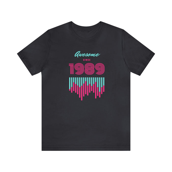 Inspirational Awesome Since 1989 Tee