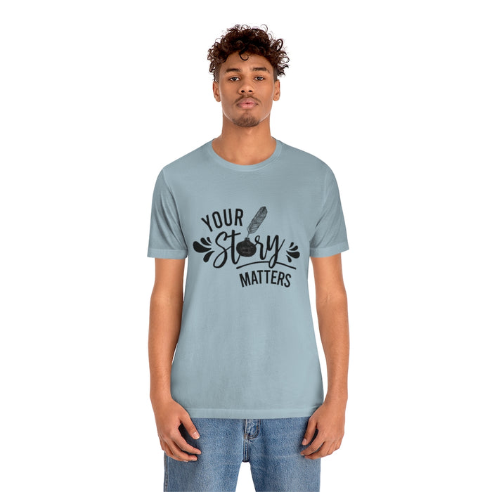 Your Story Short Sleeve Tee