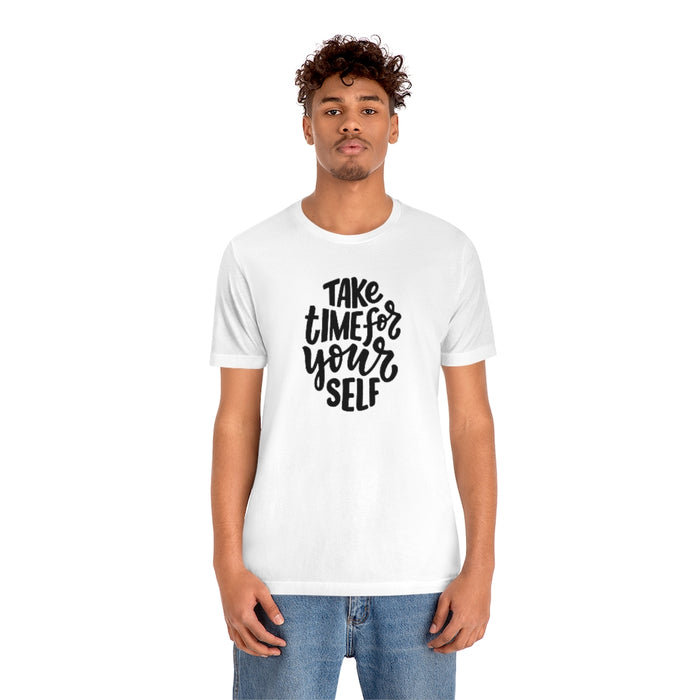 Take time for yourself Tee