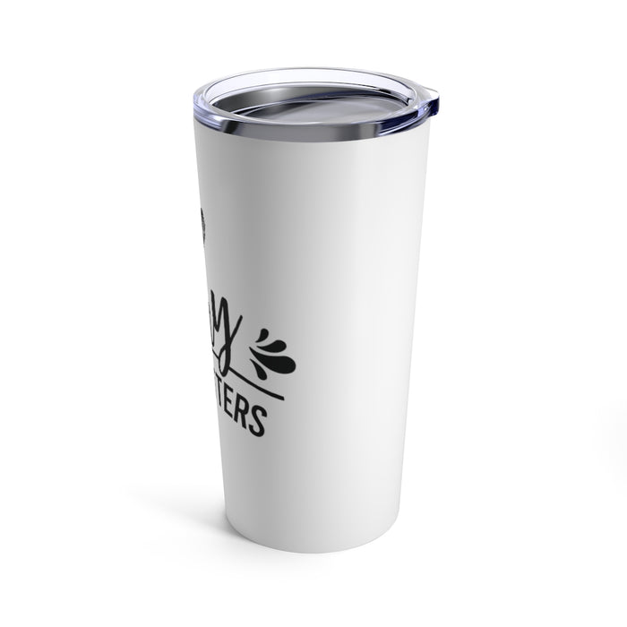 Your Story Tumbler 20oz