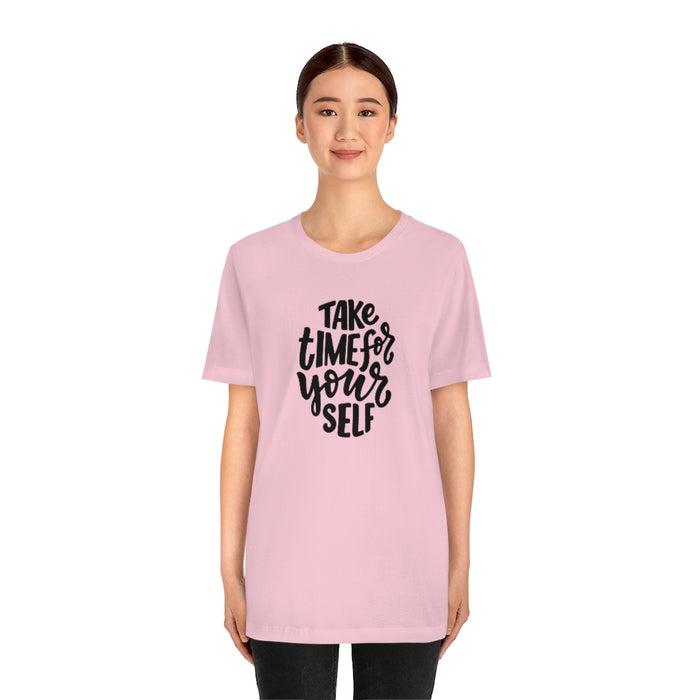 Take time for yourself Tee