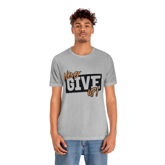 Never Give Up Tee