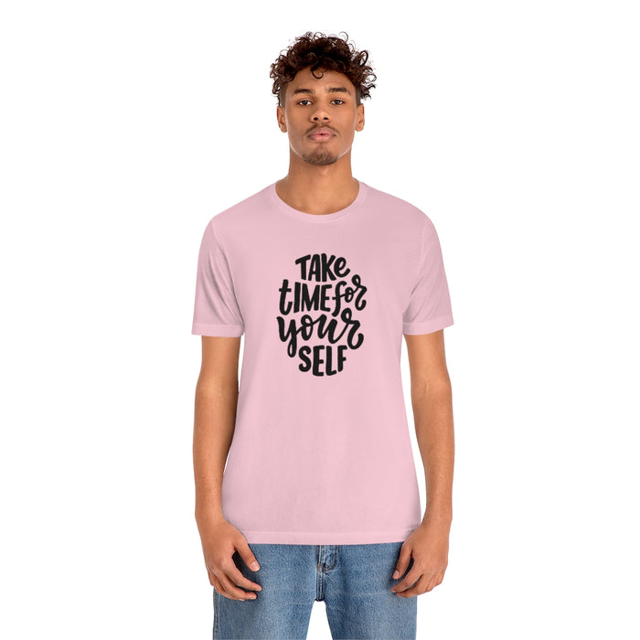 Take time for yourself Tee