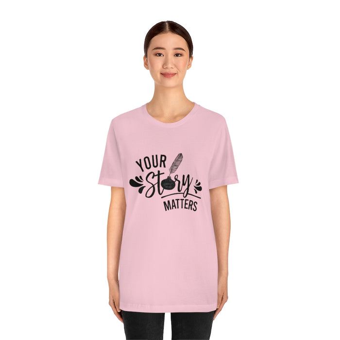 Your Story Short Sleeve Tee