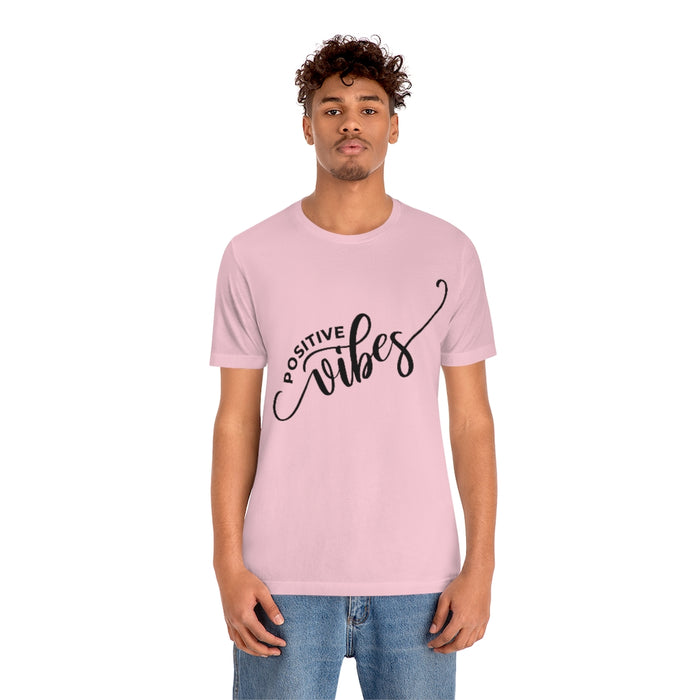 Positive Vibes Tee