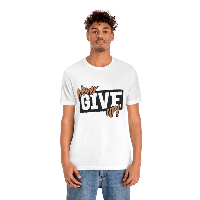 Never Give Up Tee