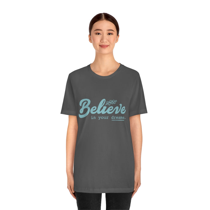 Believe Short Sleeve Tee