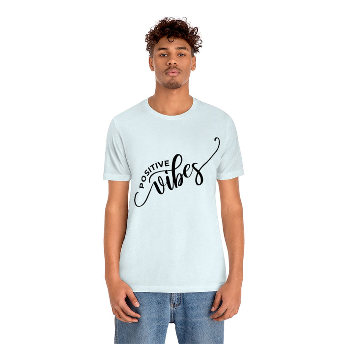 Positive Vibes Tee