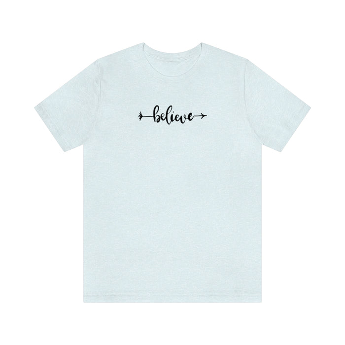 Believe Tee