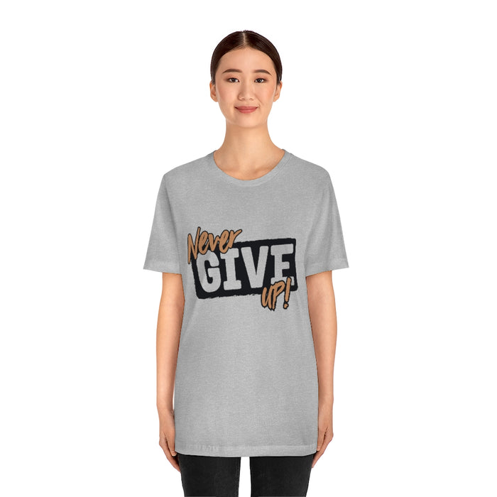 Never Give Up Tee