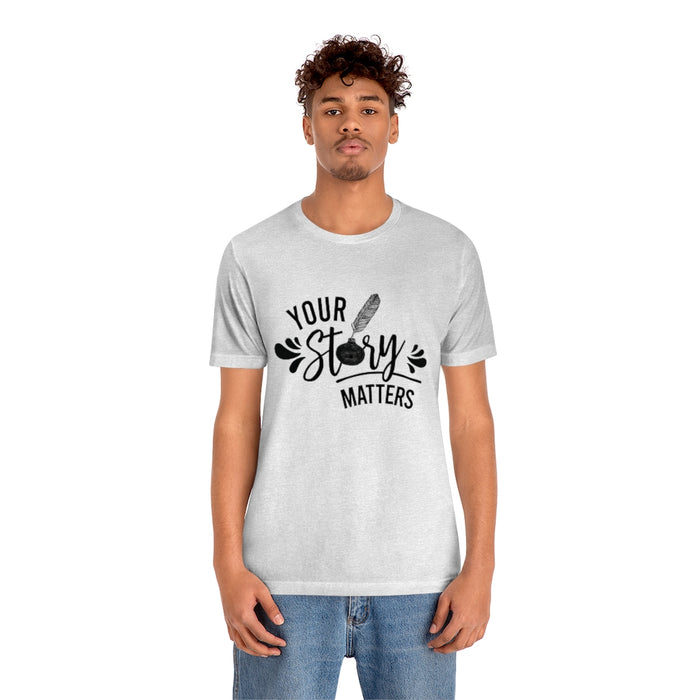 Your Story Short Sleeve Tee