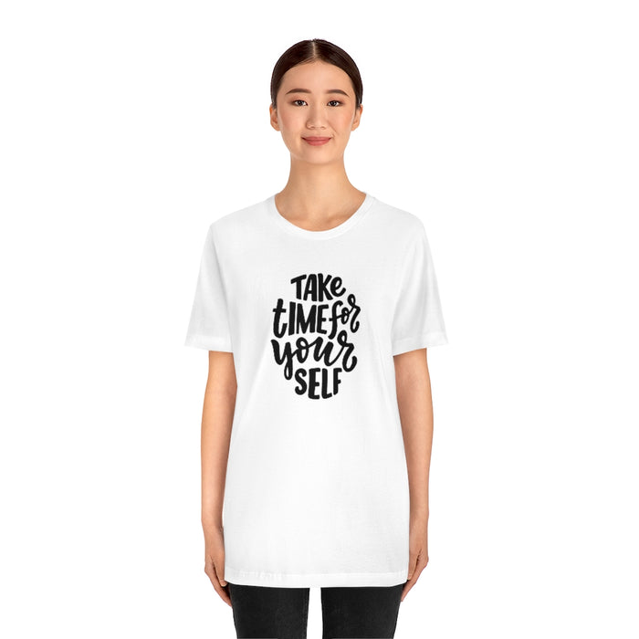 Take time for yourself Tee