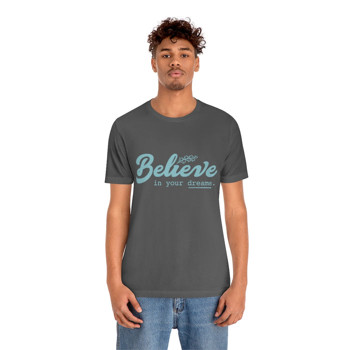 Believe Short Sleeve Tee